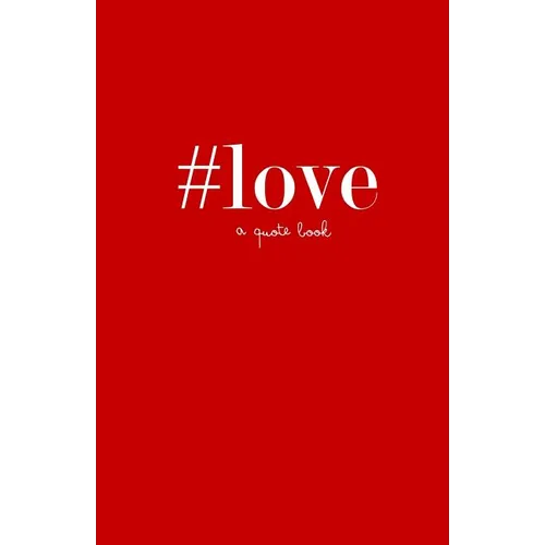 #love: a quote book - Paperback