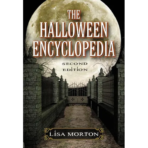 The Halloween Encyclopedia, 2d ed.