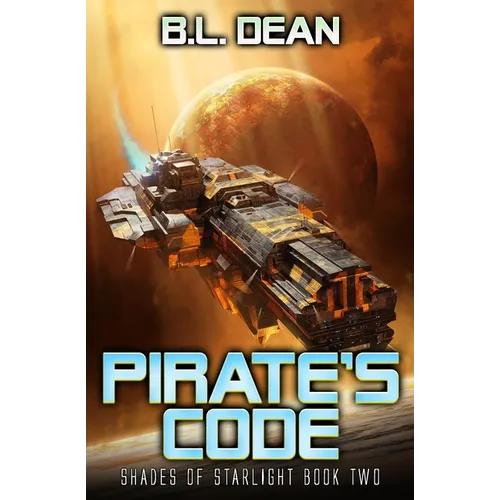 Pirate's Code: A Space Opera Adventure - Paperback