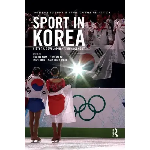 Sport in Korea: History, Development, Management - Paperback