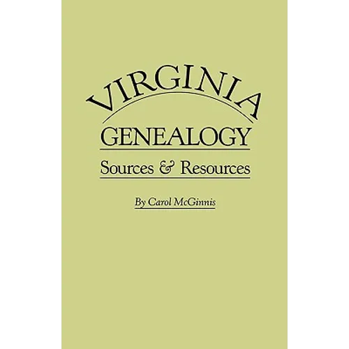 Virginia Genealogy. Sources & Resources - Paperback