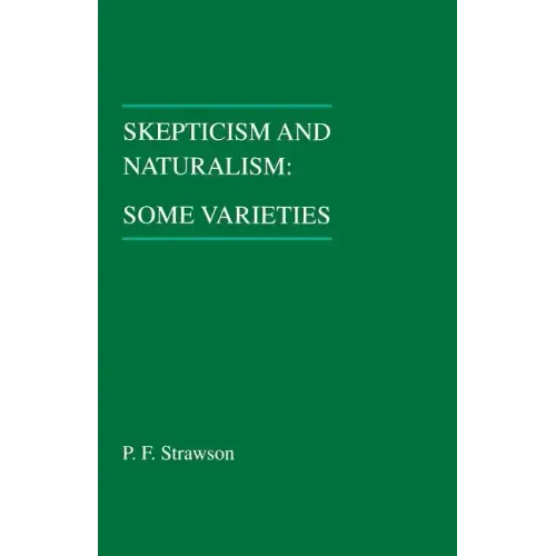 Skepticism and Naturalism: Some Varieties - Paperback