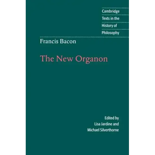 Francis Bacon: The New Organon - Paperback