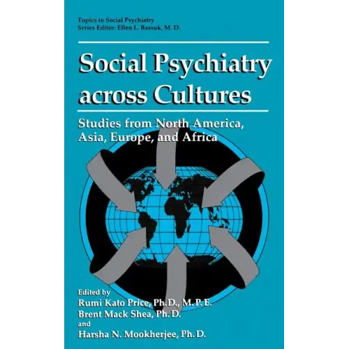 Social Psychiatry Across Cultures: Studies from North America, Asia, Europe, and Africa - Hardcover