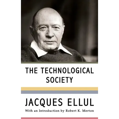 The Technological Society - Paperback