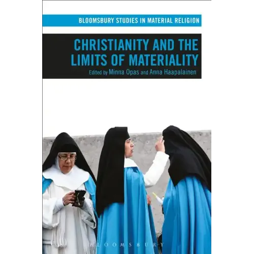 Christianity and the Limits of Materiality - Paperback