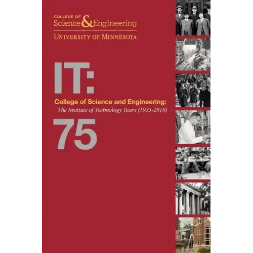 College of Science and Engineering: The Institute of Technology Years (1935-2010) [soft2] - Paperback