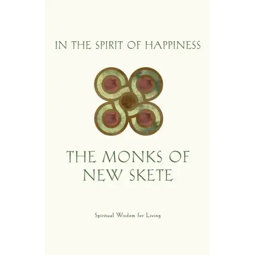 In the Spirit of Happiness: Spiritual Wisdom for Living - Paperback