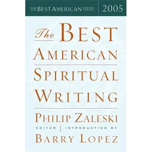 The Best American Spiritual Writing 2005 - Paperback