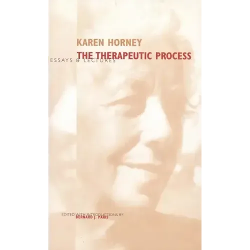 The Therapeutic Process: Essays and Lectures - Hardcover