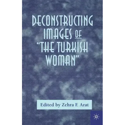 Deconstructing Images of the Turkish Woman - Paperback