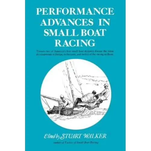 Performance Advances in Small Boat Racing - Paperback