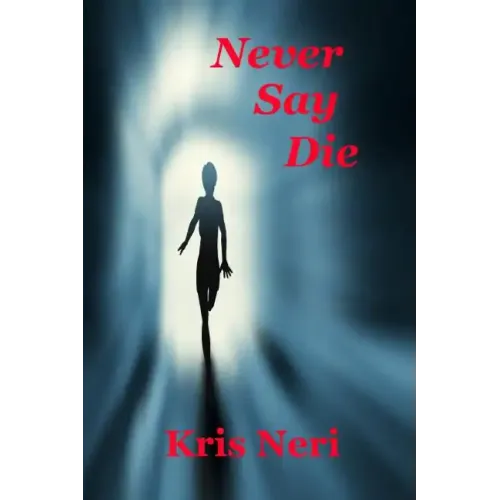 Never Say Die - Paperback