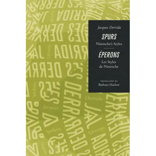 Spurs: Nietzsche's Styles/Eperons: Les Styles de Nietzsche - Paperback