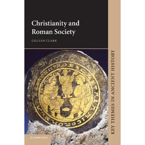 Christianity and Roman Society - Paperback