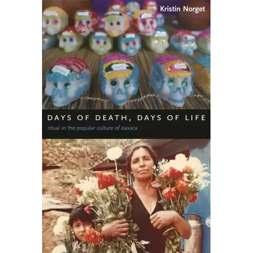 Days of Death, Days of Life: Ritual in the Popular Culture of Oaxaca - Paperback