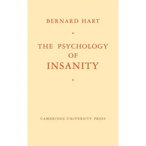 The Psychology of Insanity - Paperback