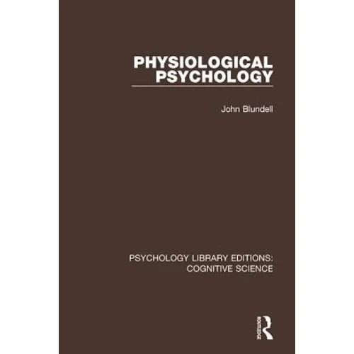 Physiological Psychology