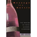 Message in a Bottle: The Making of Fetal Alcohol Syndrome