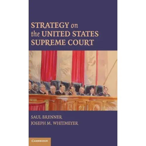 Strategy on the United States Supreme Court - Hardcover
