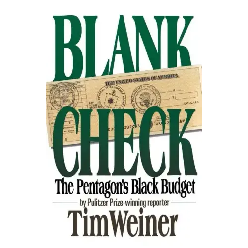 Blank Check: The Pentagon's Black Budget - Hardcover