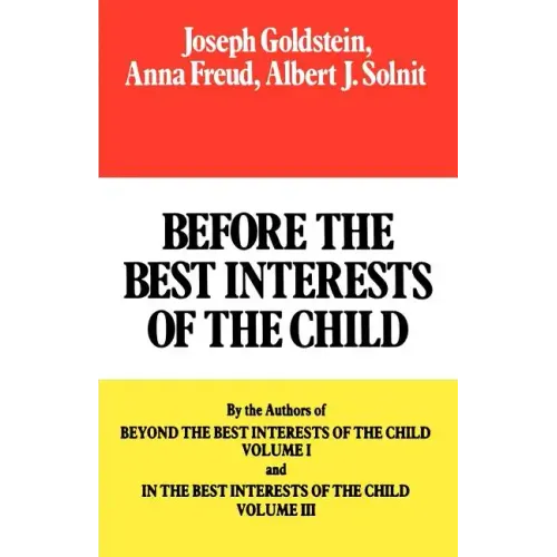 Before the Best Interests of the Child - Paperback