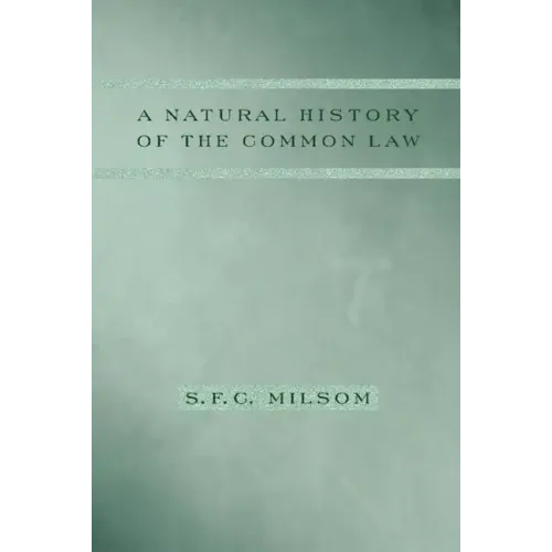 A Natural History of the Common Law - Hardcover