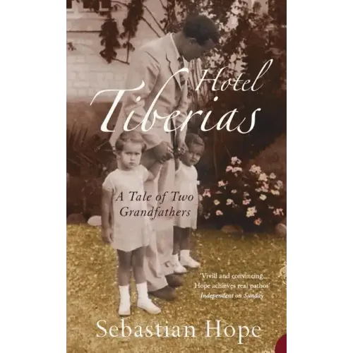 Hotel Tiberias: A Tale of Two Grandfathers - Paperback