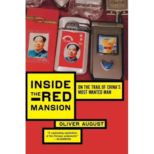 Inside the Red Mansion: On the Trail of China's Most Wanted Man - Paperback