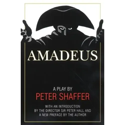 Amadeus: A Play by Peter Shaffer - Paperback