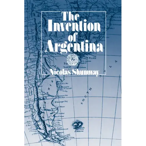 The Invention of Argentina - Paperback