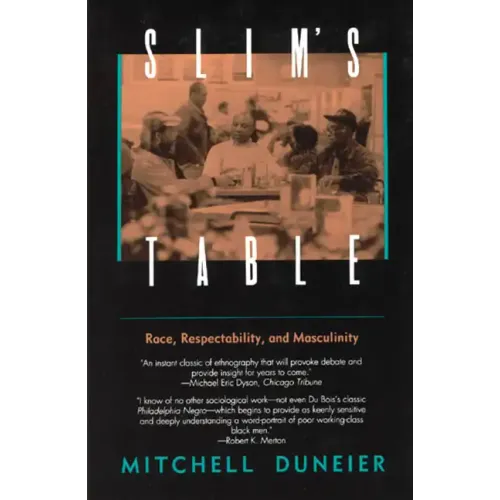 Slim's Table: Race, Respectability, and Masculinity - Paperback
