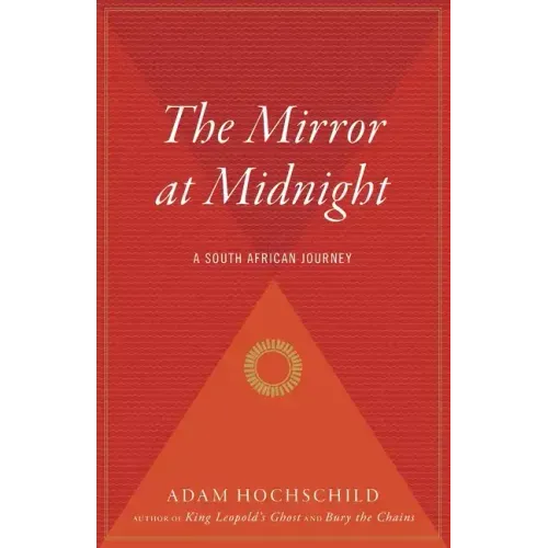 The Mirror at Midnight: A South African Journey - Paperback