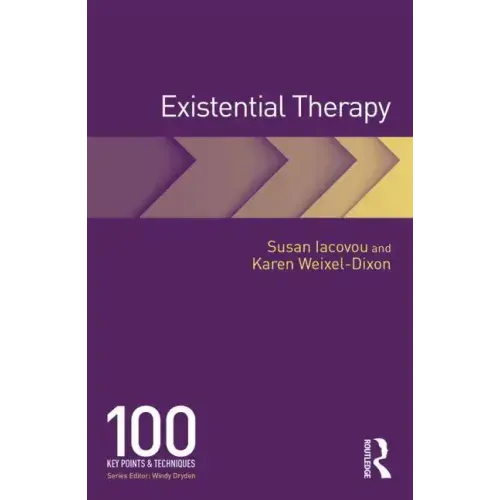 Existential Therapy: 100 Key Points and Techniques - Paperback
