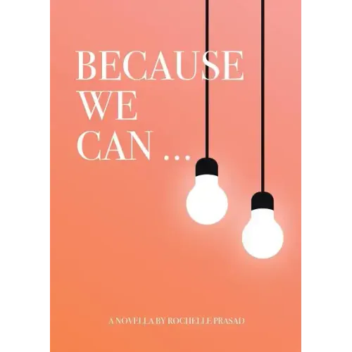 Because We Can - Paperback