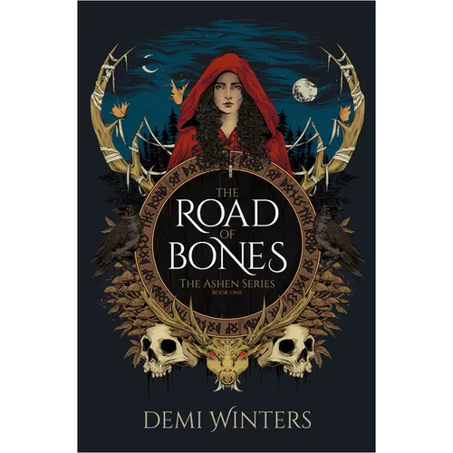 The Road of Bones: The Ashen Series, Book One - Hardcover