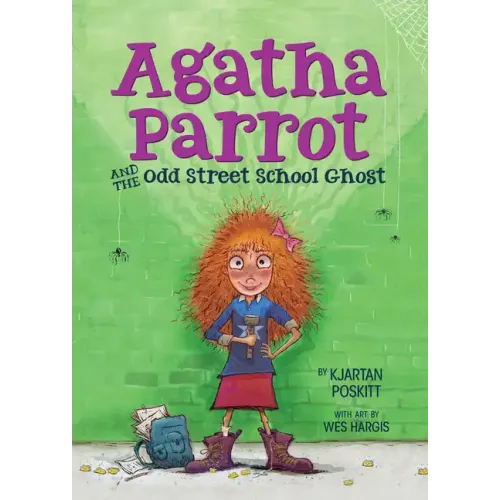 Agatha Parrot and the Odd Street School Ghost - Paperback