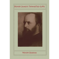 Henry Jamesâ (Tm)S Thwarted Love