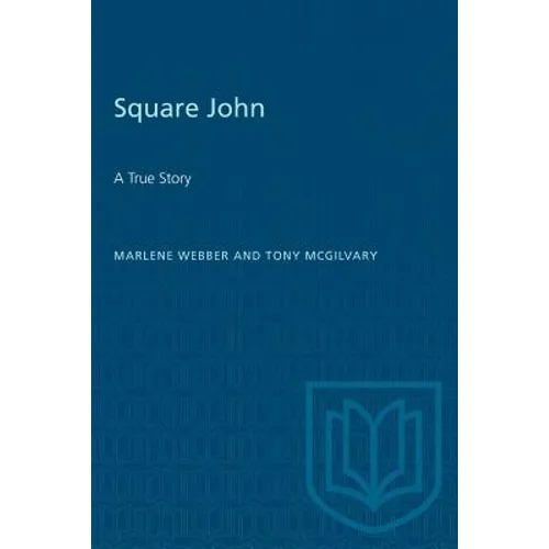Square John: A True Story - Paperback