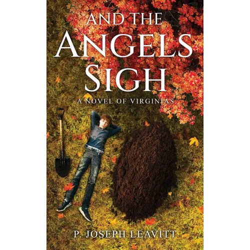 And The Angels Sigh: A Novel of Virginias - Hardcover