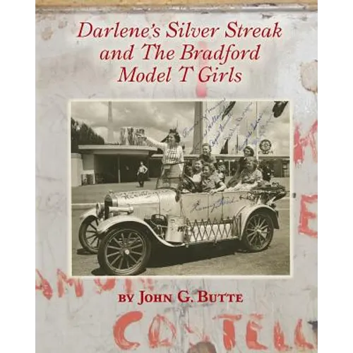 Darlene's Silver Streak and The Bradford Model T Girls - Paperback