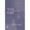 Treating Compassion Fatigue