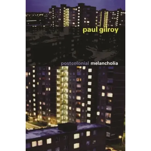 Postcolonial Melancholia - Paperback