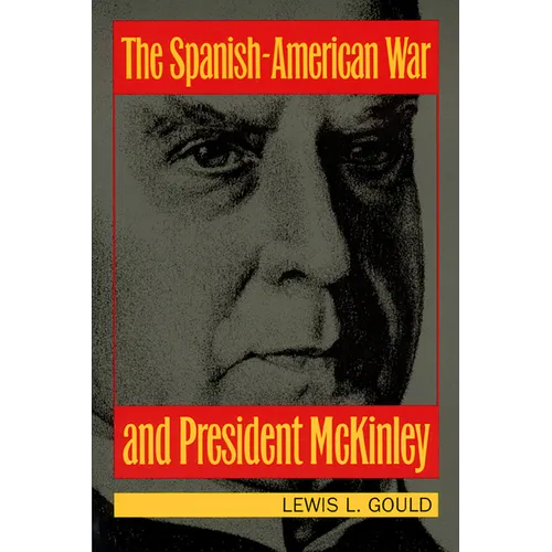 The Spanish-American War and President McKinley - Paperback