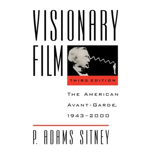 Visionary Film: The American Avant-Garde, 1943-2000 - Paperback