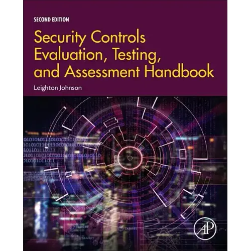 Security Controls Evaluation, Testing, and Assessment Handbook - Paperback