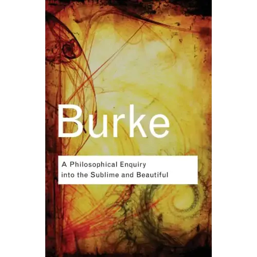 A Philosophical Enquiry Into the Sublime and Beautiful - Paperback