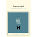 Dreams in Analysis (Chiron Clinical Series)