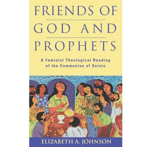 Friends of God and Prophets - Paperback