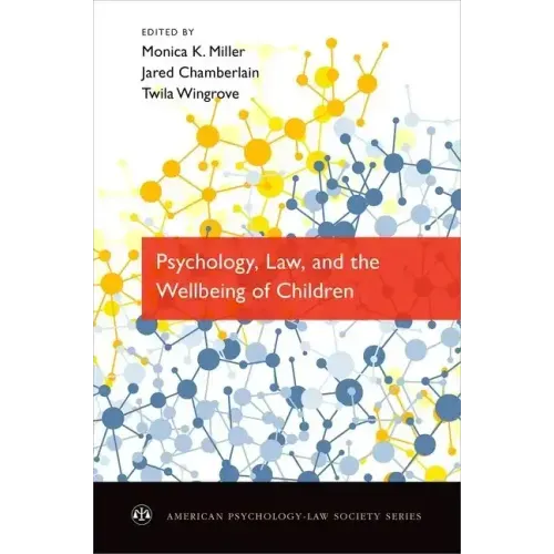 Psychology, Law, and the Wellbeing of Children - Paperback